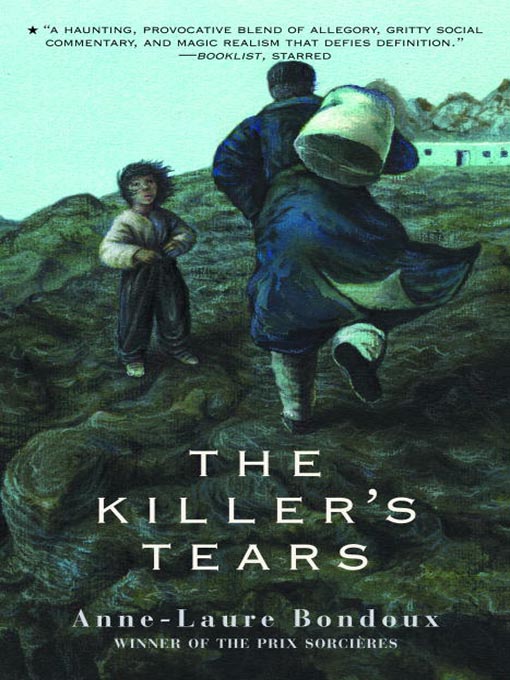 Title details for The Killer's Tears by Anne-Laure Bondoux - Wait list